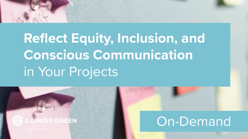Reflect Equity, Inclusion, and Conscious Communica