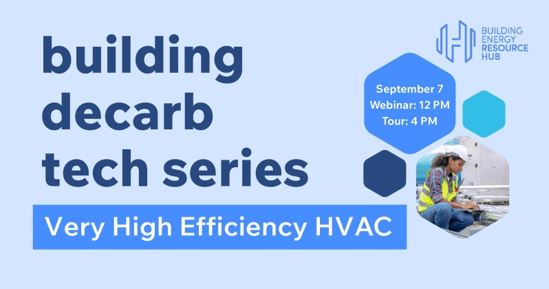 Building Decarb Tech Series: VHE HVAC